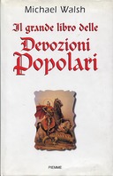 Il Grande Libro delle Devozioni Popolari