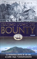 L’Ultimo Uomo del Bounty – La Misteriosa Storia di ciò che Accadde Dopo l’Ammutinamento