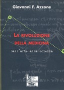 La Rivoluzione della Medicina – Dall’Arte alla Scienza