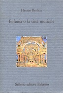 Eufonia o la Città Musicale