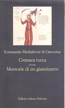 Cronaca Turca ovvero Memorie di un Giannizzero