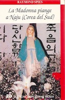 La Madonna Piange a Naju (Corea del Sud)