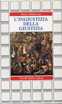 L’Ingiustizia della Giustizia