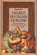 I Segreti dei Grandi Esorcismi