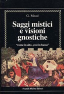 Saggi Mistici e Visioni Gnostiche