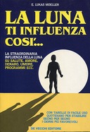 La Luna ti Influenza così…