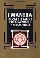 I Mantra - I Suoni e le Parole che Aumentano l'Energia Vitale, Redini Stefania