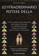 Lo Straordinario Potere della Piramide