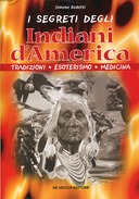 I Segreti degli Indiani d’America