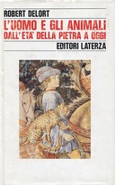 L’Uomo e gli Animali dall’Età della Pietra a Oggi