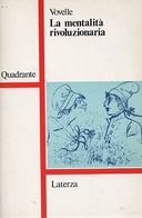 La Mentalità Rivoluzionaria, Vovelle Michel