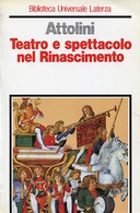 Teatro e Spettacolo nel Rinascimento