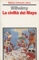 La Civiltà dei Maya, Wilhelmy Herbert