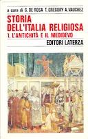 Storia dell’Italia Religiosa – L’Antichità e il Medioevo