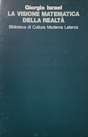 La Visione Matematica della Realtà - Introduzione ai Temi e alla Storia della Modellistica Matematica, Israel Giorgio