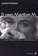 Il Caso Marilyn M. – E Altri Disastri della Psicoanalisi