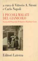 I Piccoli Malati del Gianicolo – Storia dell’Ospedale Pediatrico Bambino Gesù