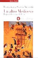 Un Altro Medioevo – Il Quotidiano nell’Islam dal VII al XIII Secolo