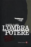 L'Ombra del Potere, Lane David
