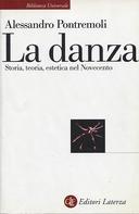 La Danza – Storia, Teoria, Estetica nel Novecento