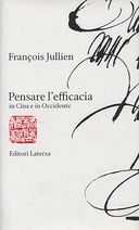 Pensare l’Efficacia in Cina e in Occidente