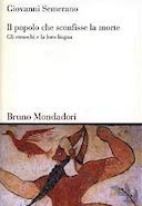 Il Popolo che Sconfisse la Morte – Gli Etruschi e la loro Lingua