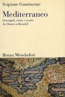 Mediterraneo – Immagini, Storie e Teorie da Omero a Braudel