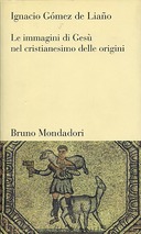 Le Immagini di Gesù nel Cristianesimo delle Origini