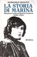 La Storia di Marina • Romanzo Verità su Marina Cvetaeva (1892-1941)