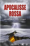 Apocalisse Rossa – Meteo Thriller