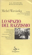 Lo Spazio del Razzismo, Wieviorka Michel