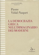 La Democrazia Greca nell’Immaginario dei Moderni