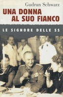 Una Donna al Suo Fianco – Le Signore delle SS