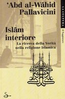 Islām Interiore – La Ricerca della Verità nella Religione Islamica