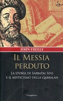 Il Messia Perduto – La Storia di Sabbatai Sevi e il Misticismo della Quabbalah