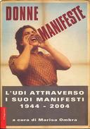 Donne Manifeste – L’Udi Attraverso i Suoi Manifesti 1944・2004