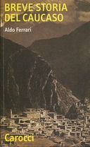 Breve Storia del Caucaso, Ferrari Aldo