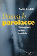 Dimmi le Parolacce – L’Immaginario Erotico Femminile