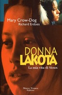 Donna Lakota – La mia Vita di Sioux