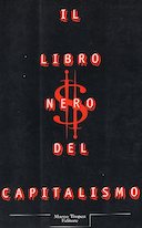 Il Libro Nero del Capitalismo, Autori vari