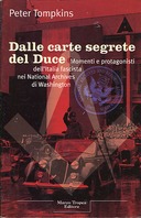 Dalle Carte Segrete del Duce