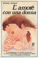 L’Amore con una Donna