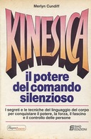 Kinesica : Il Potere del Comando Silenzioso