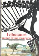 I Dinosauri - Misteri di una Scomparsa, Michard Jean-Guy