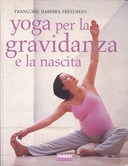 Yoga per la Gravidanza e la Nascita