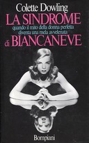 La Sindrome di Biancaneve, Dowling Colette