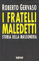 I Fratelli Maledetti – Storia della Massoneria