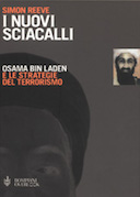 I Nuovi Sciacalli – Osama Bin Laden e le Strategie del Terrorismo