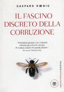 Il Fascino Discreto della Corruzione