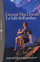 Le Fate dell'Ombra, MacDonald George